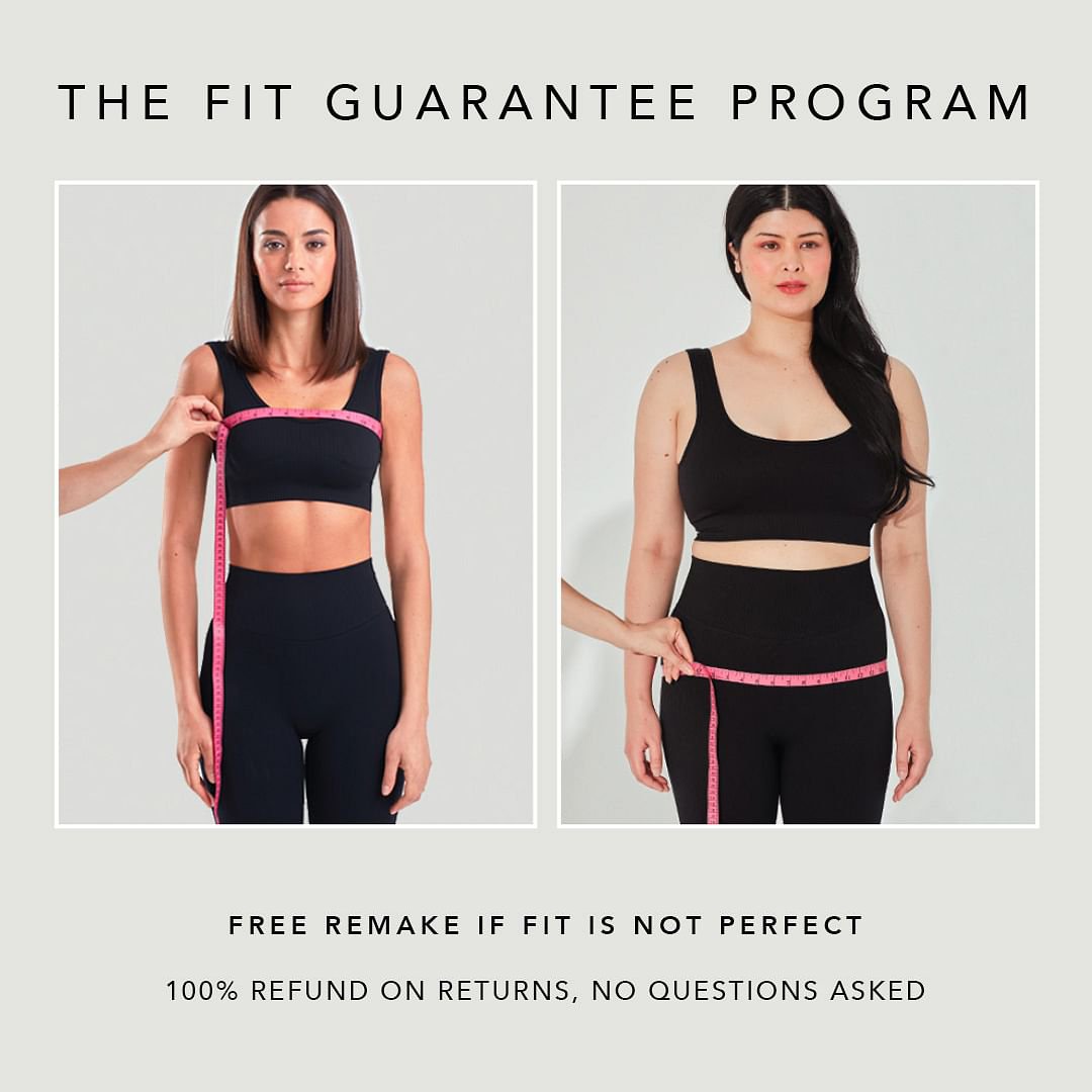 The fit guarantee program. free remake if fit is not perfect. 100% refund on returns, no questions asked